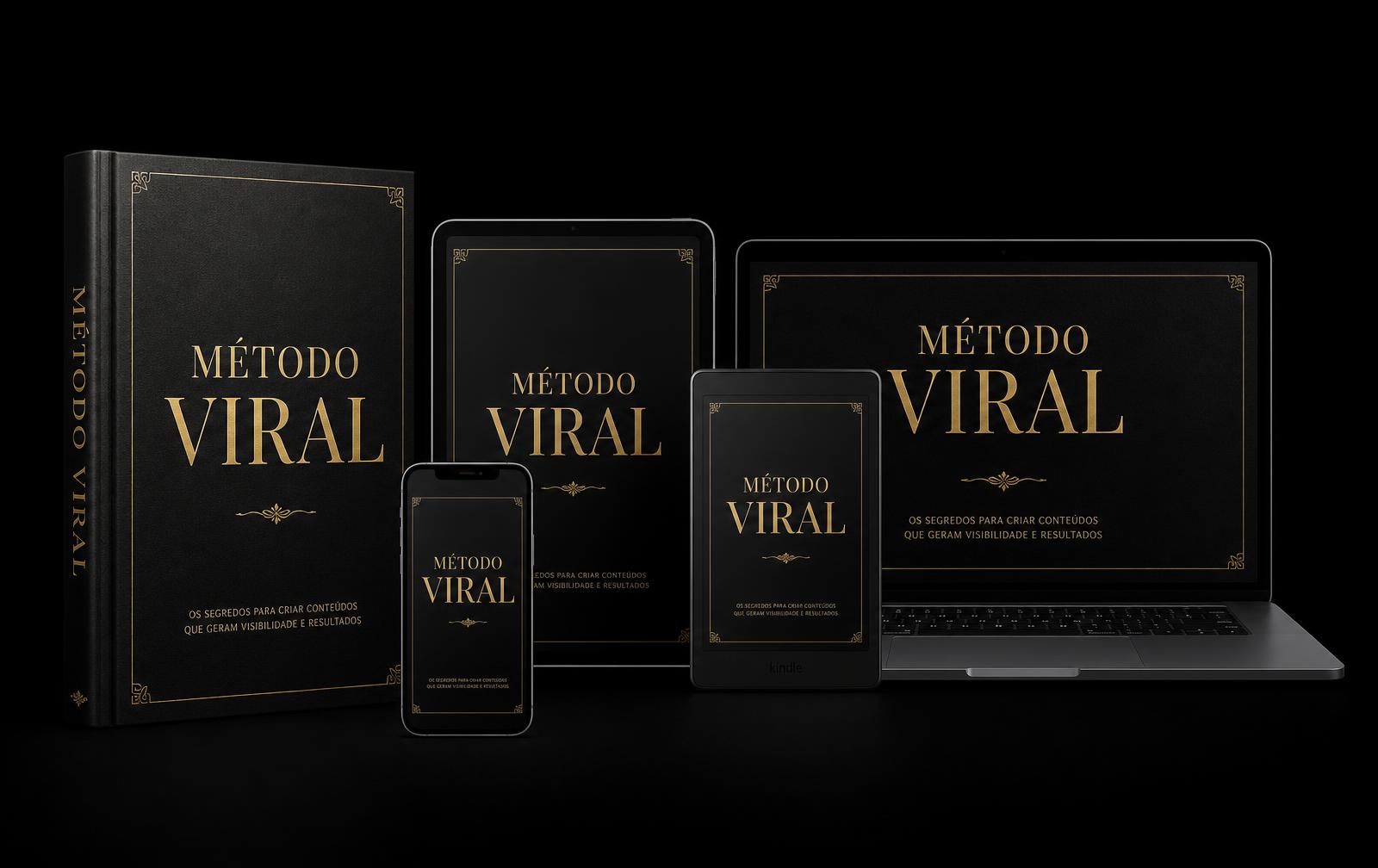 Livro Método VIRAL em versão física, Kindle, tablet, celular e notebook